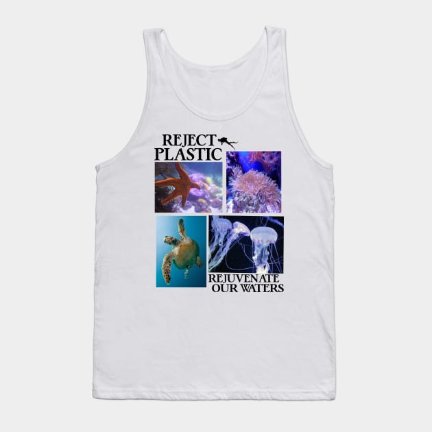 Reject Plastic Rejuvenate Our Waters - Environmental Awareness (Save The Fish) Tank Top by blueversion
